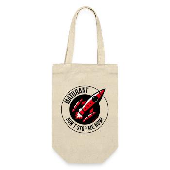 Maturant – Don’t Stop Me Now! (Matura / POS 3C) - Geschenkbeutel für Flaschen - Natur - Vorne
