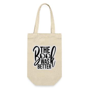 The Book Was Better Lustig Bücherwurm Film Spruch - Geschenkbeutel für Flaschen - Natur - Vorne
