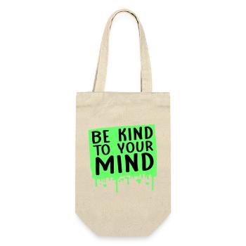 Be Kind To Your Mind Lustig Psychisch Gesund Logo - Geschenkbeutel für Flaschen - Natur - Vorne