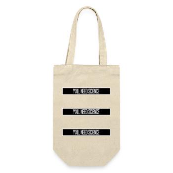 Y'all Need Science Lustig Wissenschaft Nerd Spruch - Geschenkbeutel für Flaschen - Natur - Vorne