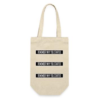 Always Remember Why You Started Motivation Saying - Gift Bag for Bottles - nature - Front