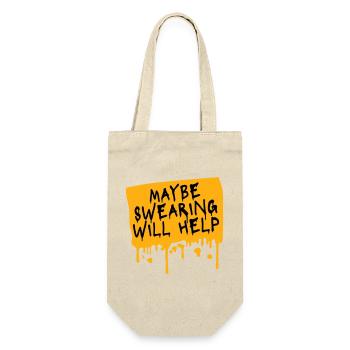 Maybe Swearing Will Help Sarcastic Saying Graphic - Gift Bag for Bottles - nature - Front