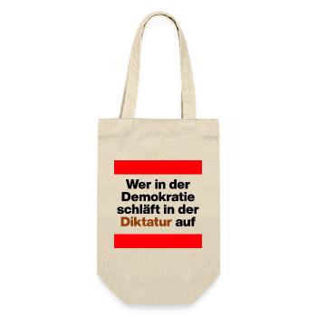WER I D  DEMOKRATIE SCHLÄFT, WACHT IN DIKTATUR AUF - Geschenkbeutel für Flaschen - Natur - Vorne