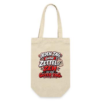 Jeden Tag Ohne Zettel am Zeh - Geschenkbeutel für Flaschen - Natur - Vorne