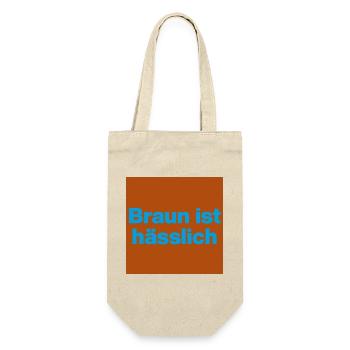 BRAUN IST HÄSSLICH, BLAU AUCH, GEGEN BRAUNE AFDler - Geschenkbeutel für Flaschen - Natur - Vorne