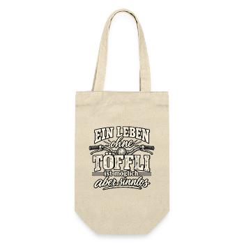Leben ohne Töffl ist möglich - aber sinnlos - Geschenkbeutel für Flaschen - Natur - Vorne