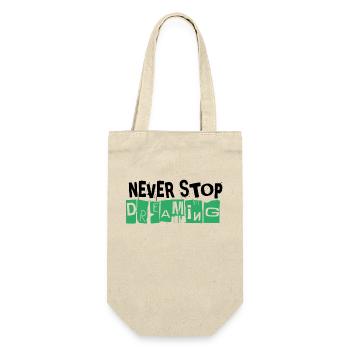Never Stop Dreaming - Geschenkbeutel für Flaschen - Natur - Vorne