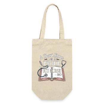 ICU Nurse A Short Story I Am A Registered Nurse - Gift Bag for Bottles - nature - Front