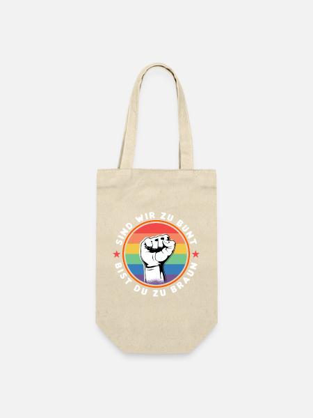 SIND WIR ZU BUNT - BIST DU ZU BRAUN - GEGEN RECHTS - Geschenkbeutel für Flaschen - Natur