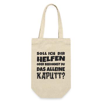 Soll ich dir helfen? Humor Spruch - Geschenkbeutel für Flaschen - Natur - Vorne