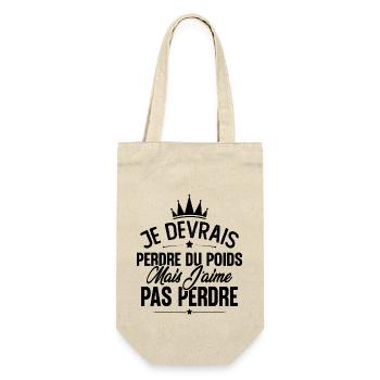 Je devrais perdre du poids mais j'aime pas perdre - Sac à bouteille - nature - Devant