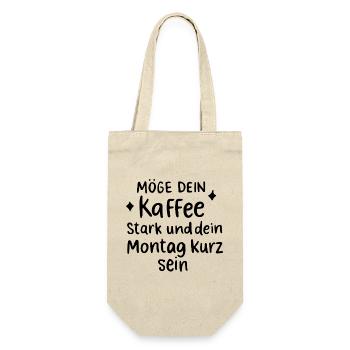 Möge dein Kaffee stark und der Montag kurz sein - Geschenkbeutel für Flaschen - Natur - Vorne