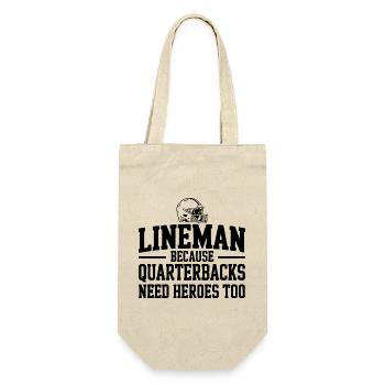 Lineman Because Quarterbacks Need Heroes Too - Gift Bag for Bottles - nature - Front
