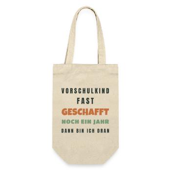 Vorschulkind fast geschafft noch ein Jahr 2026 - Geschenkbeutel für Flaschen - Natur - Vorne