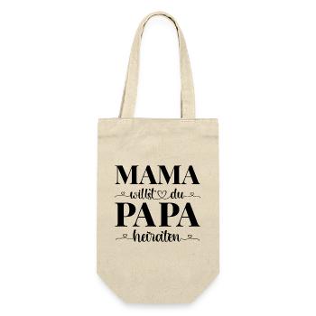 Heiratsantrag Antrag Mama willst du Papa heiraten - Geschenkbeutel für Flaschen - Natur - Vorne
