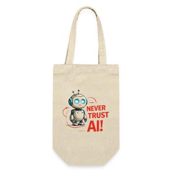 Never Trust AI - Gift Bag for Bottles - nature - Front