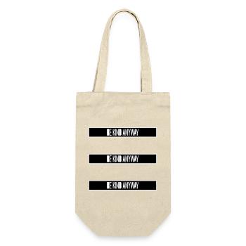 Be Kind Anyway Friendliness Statement Saying - Gift Bag for Bottles - nature - Front