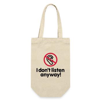 I don't listen anyway - Geschenkbeutel für Flaschen - Natur - Vorne