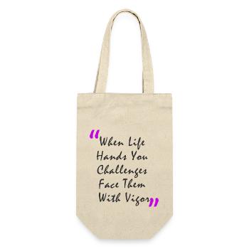 When Life Hands You Challenge Face Them With Vigor - Geschenkbeutel für Flaschen - Natur - Vorne