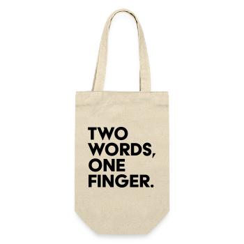 Two Words One Finger Funny Saying Shirt - Gift Bag for Bottles - nature - Front