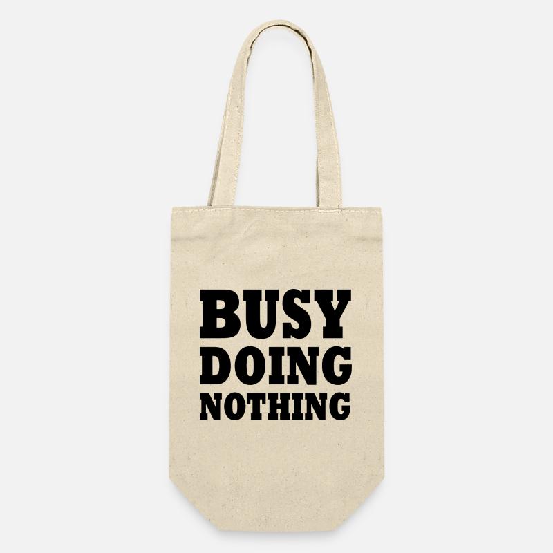 busy doing nothing - Geschenkbeutel für Flaschen - Natur