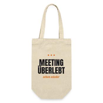 Meeting überlebt – schon wieder - Geschenkbeutel für Flaschen - Natur - Vorne