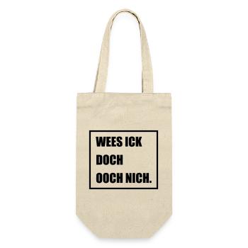 Wees Ick doch Ooch nich - Berlinern Lustig - Geschenkbeutel für Flaschen - Natur - Vorne