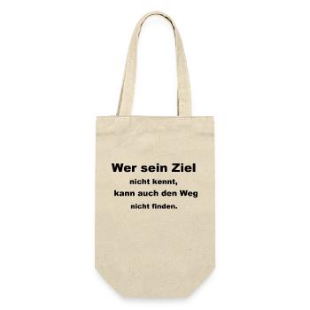 Wer sein Ziel nicht kennt - Geschenkbeutel für Flaschen - Natur - Vorne