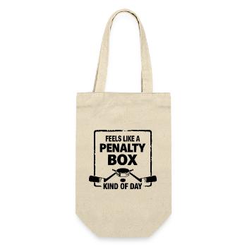 Feels Like A Penalty Box Kind Of Day, Funny Hockey - Gift Bag for Bottles - nature - Front