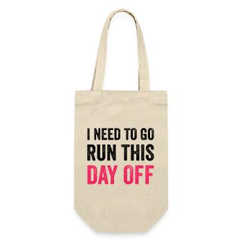 I Need To Go Run This Day Off - Gift Bag for Bottles - nature - Front