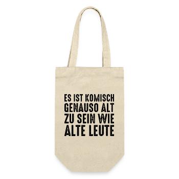 Es ist komisch genauso alt zu sein wie alte Leute - Geschenkbeutel für Flaschen - Natur - Vorne