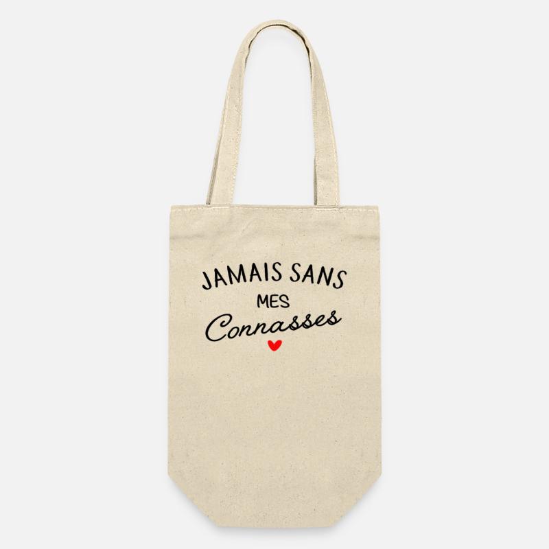 Jamais sans mes connasses - Sac à bouteille - nature