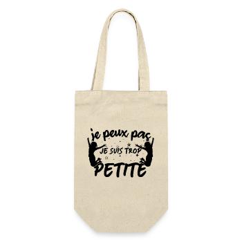 Je peux pas je suis trop Petite - Sac à bouteille - nature - Devant