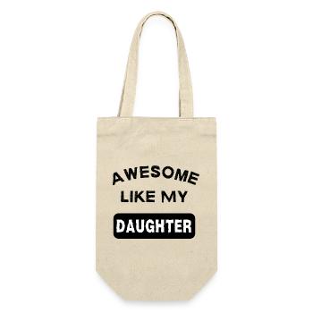Awesome Like My Daughter Daddy Daughter Gift - Gift Bag for Bottles - nature - Front