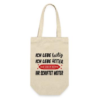 Lustig Heiter Rentner Rentnerin Beruf Sprüche - Geschenkbeutel für Flaschen - Natur - Vorne