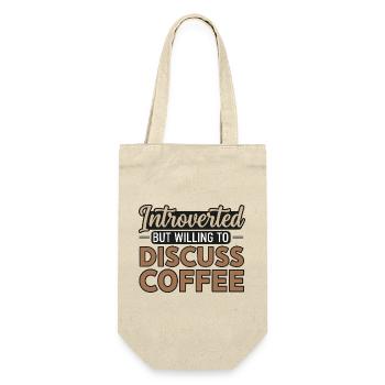 Introvertiert, aber bereit, über Kaffee zu sprechen - Geschenkbeutel für Flaschen - Natur - Vorne