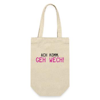 Ach komm, geh Wech! - Geschenkbeutel für Flaschen - Natur - Vorne
