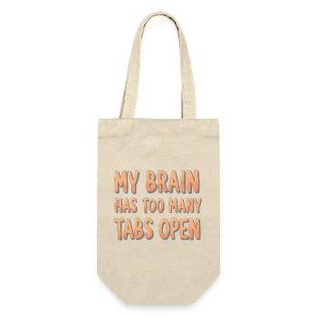 My Brain Has Too Many Tabs Open - Gift Bag for Bottles - nature - Front