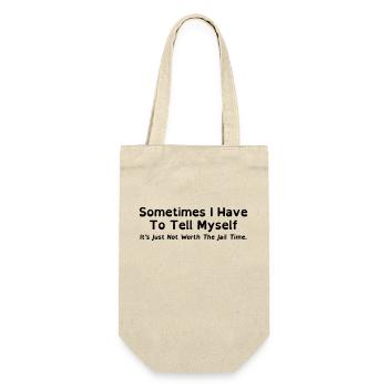 Parfois, je dois me dire - Sac à bouteille - nature - Devant