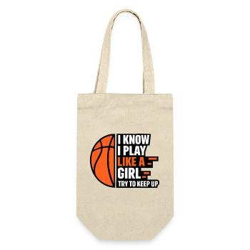 I Know I Play Like a Girl Basketball Quote - Gift Bag for Bottles - nature - Front