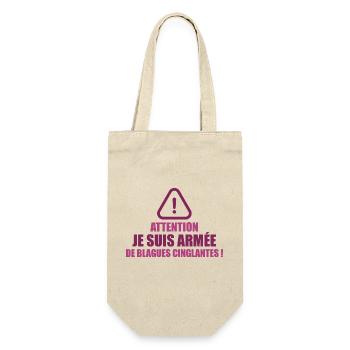 Attention, Je Suis Armée De Blagues Cinglantes ! - Sac à bouteille - nature - Devant