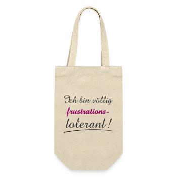 Selbstbewusstes Zitat Ich bin Frustrationstolerant - Geschenkbeutel für Flaschen - Natur - Vorne