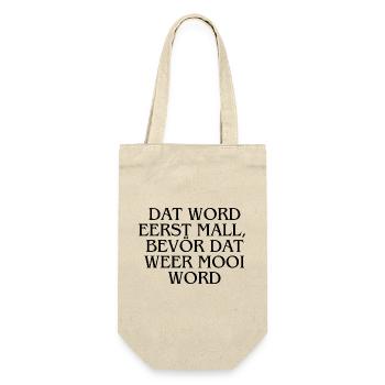 Plattdeutsch Ostfriesland "Dat word eerst mall" - Geschenkbeutel für Flaschen - Natur - Vorne