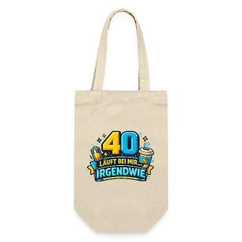 40 läuft bei mir – Irgendwie - Geschenkbeutel für Flaschen - Natur - Vorne