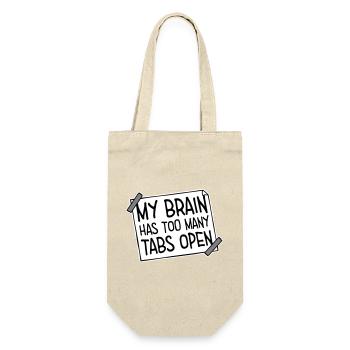 My Brain Has Too Many Tabs Open Lustig Grübeln - Gift Bag for Bottles - nature - Front
