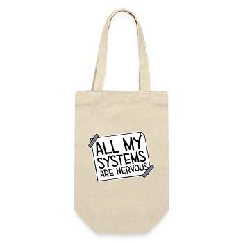 All My Systems Are Nervous Lustig Angst Nerd Logo - Geschenkbeutel für Flaschen - Natur - Vorne