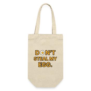 Spiegelei – Don’t steal my egg – Frühstück Spruch - Geschenkbeutel für Flaschen - Natur - Vorne