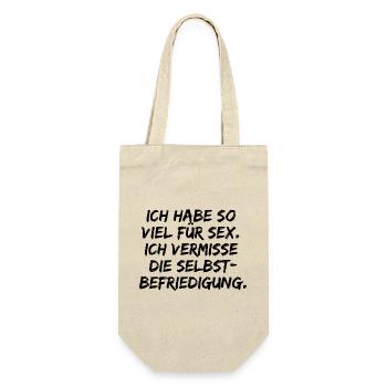 ICH HABE SO VIEL FÜR SEX SELBSTBEFRIEDIGUNG LUSTIG - Geschenkbeutel für Flaschen - Natur - Vorne