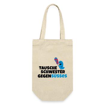 Tausche Schwester gegen Süßes - Geschenkbeutel für Flaschen - Natur - Vorne