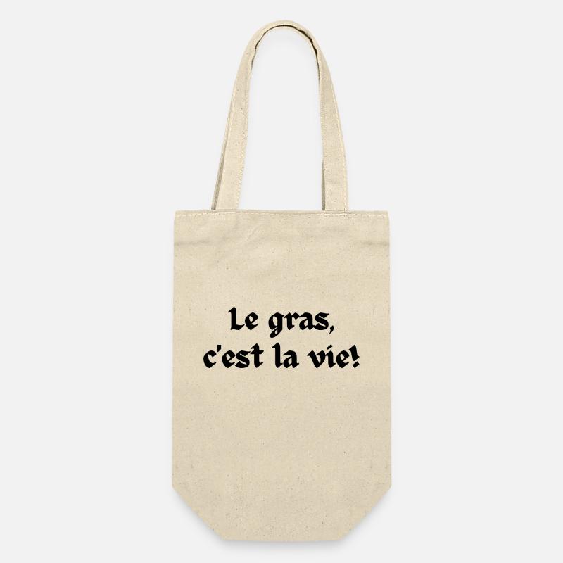Le gras c'est la vie - Sac à bouteille - nature